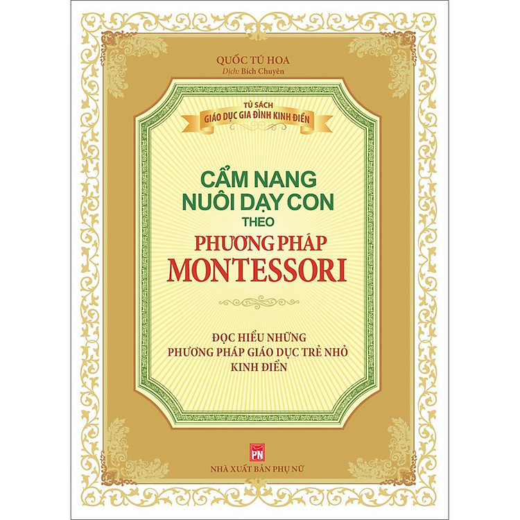 Cẩm Nang Nuôi Dạy Con Theo Phương Pháp Montessori