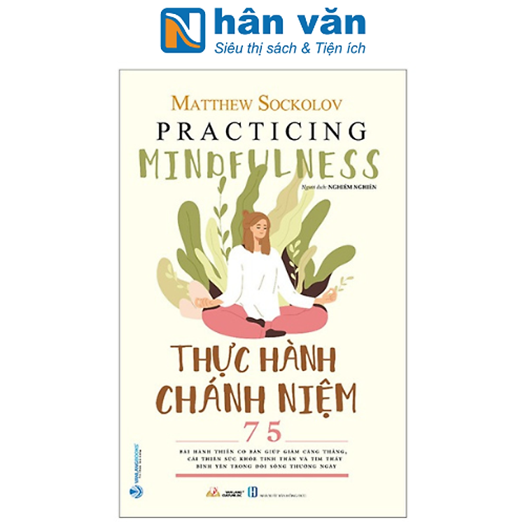 Thực Hành Chánh Niệm