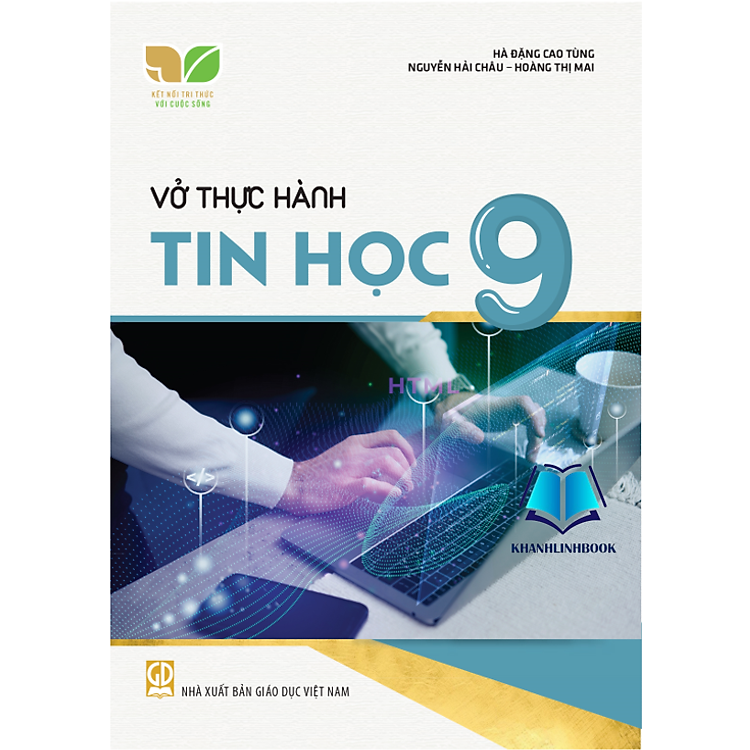 Vở thực hành Tin học 9 (Kết nối tri thức với cuộc sống)