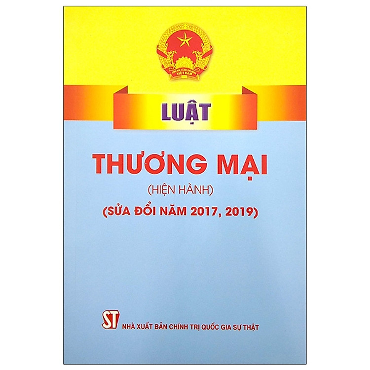 Luật Thương Mại (Hiện Hành) (Sửa Đổi Năm 2017, 2019)