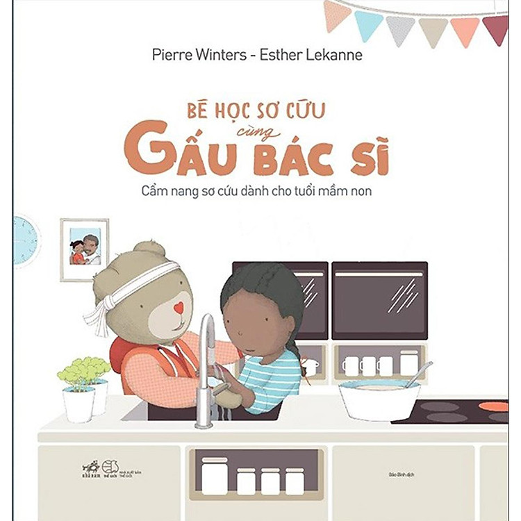 Bé Học Sơ Cứu Cùng Gấu Bác Sĩ
