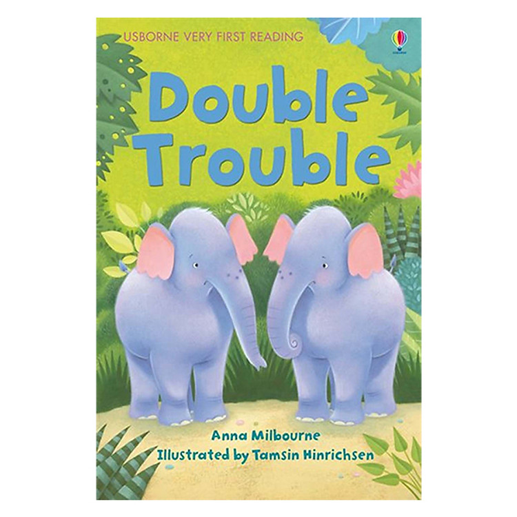 Sách thiếu nhi tiếng Anh - Usborne Very First Reading: Double Trouble