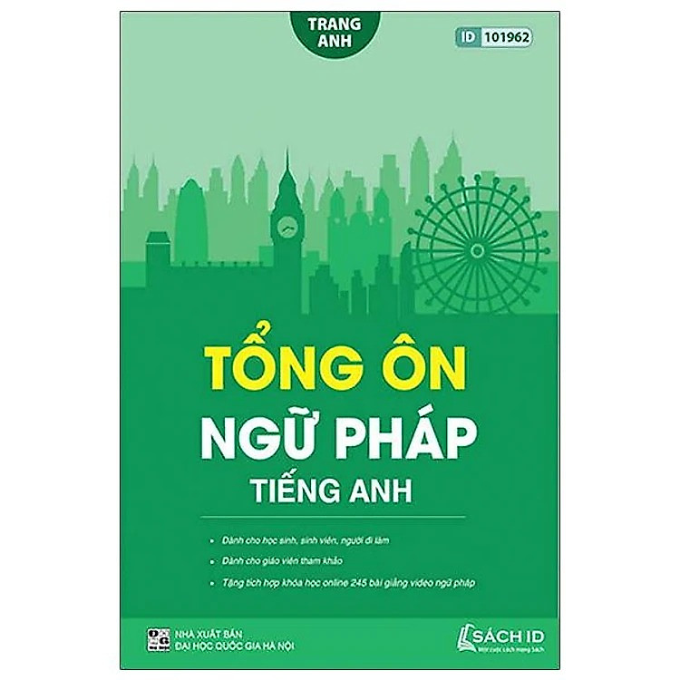 Sách Tổng ôn ngữ pháp Tiếng Anh cô Trang Anh - Sách luyện thi THPT Quốc gia môn tiếng anh