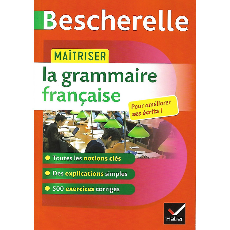 Sách luyện kĩ năng tiếng Pháp - Maitriser La Grammaire Francaise - Un Ouvrage D'Entrainement Bescherelle