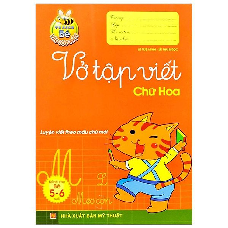 Bé Vào Lớp 1 – Vở Tập Viết Chữ Hoa (5-6T)