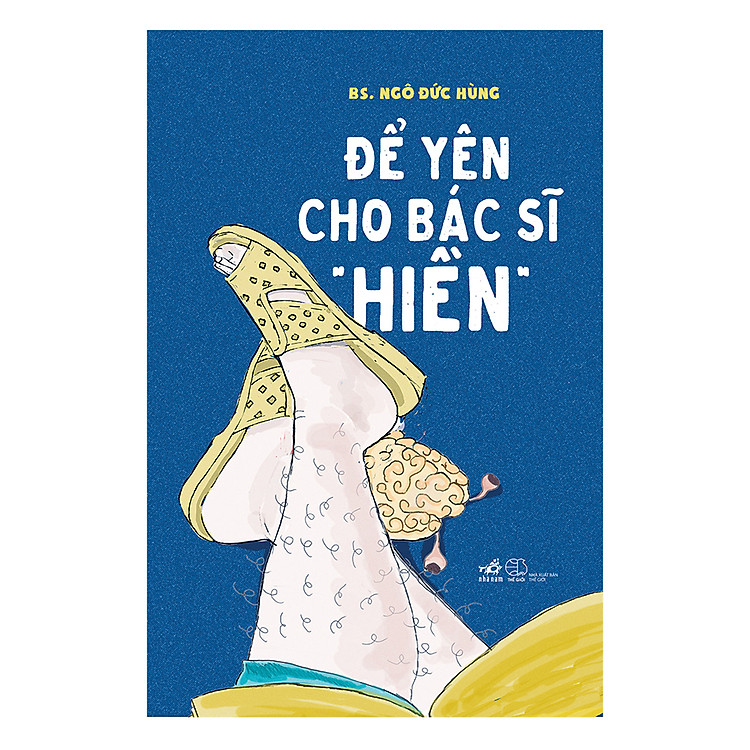 Sách Để Yên Cho Bác Sĩ "Hiền"