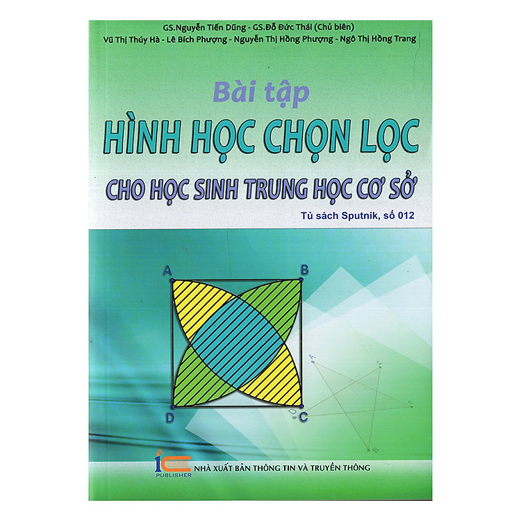 Sách Bài Tập Hình Học Chọn Lọc Cho Học Sinh Trung Học Cơ Sở (Tái Bản Lần 1)