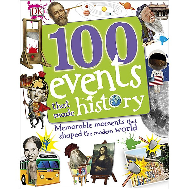Sách DK 100 Events That Made History