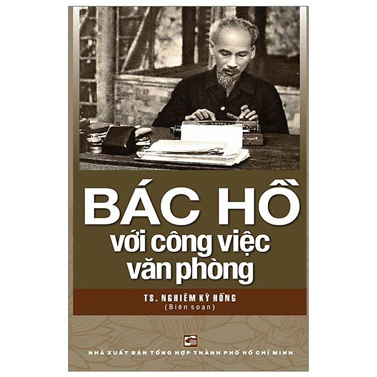Bác Hồ Với Công Việc Văn Phòng