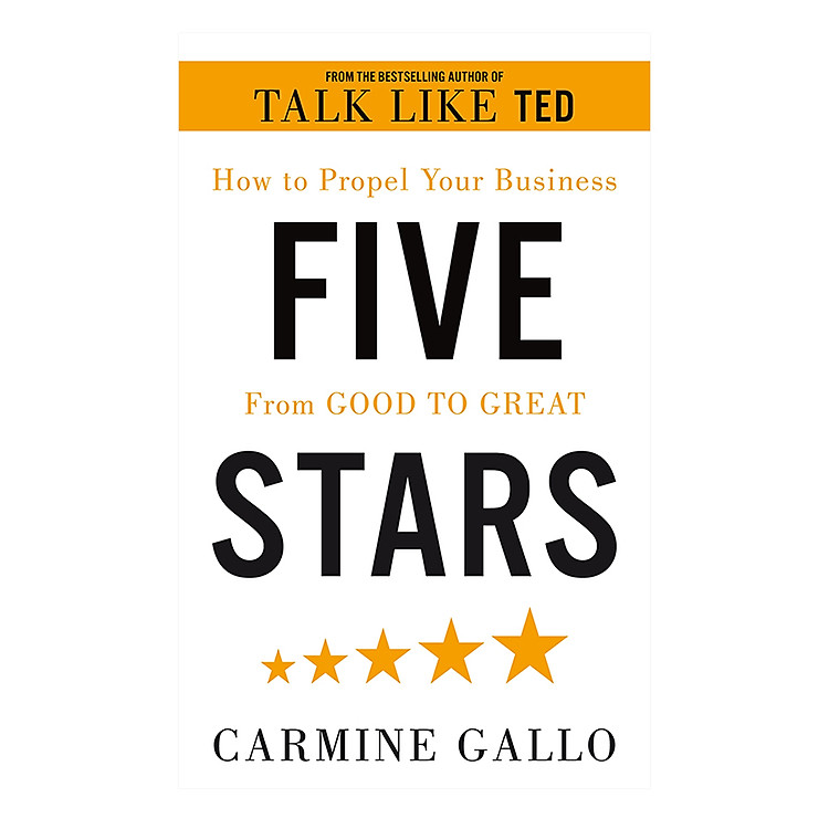 Sách Five Stars: The Communication Secrets to Get From Good to Great (Paperback)