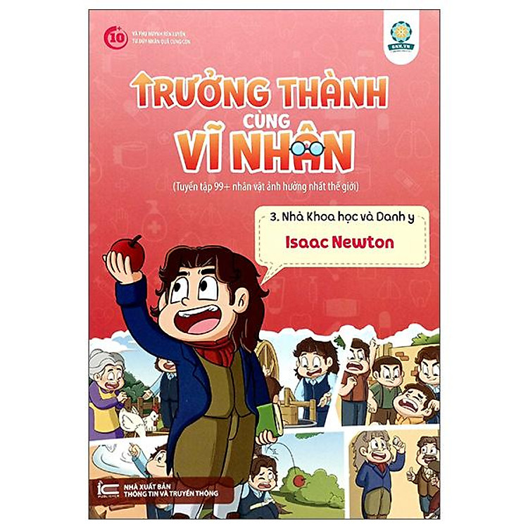 Trưởng Thành Cùng Vĩ Nhân 3 - Nhà Khoa Học Và Danh Y - Isaac Newton - Ảnh 3