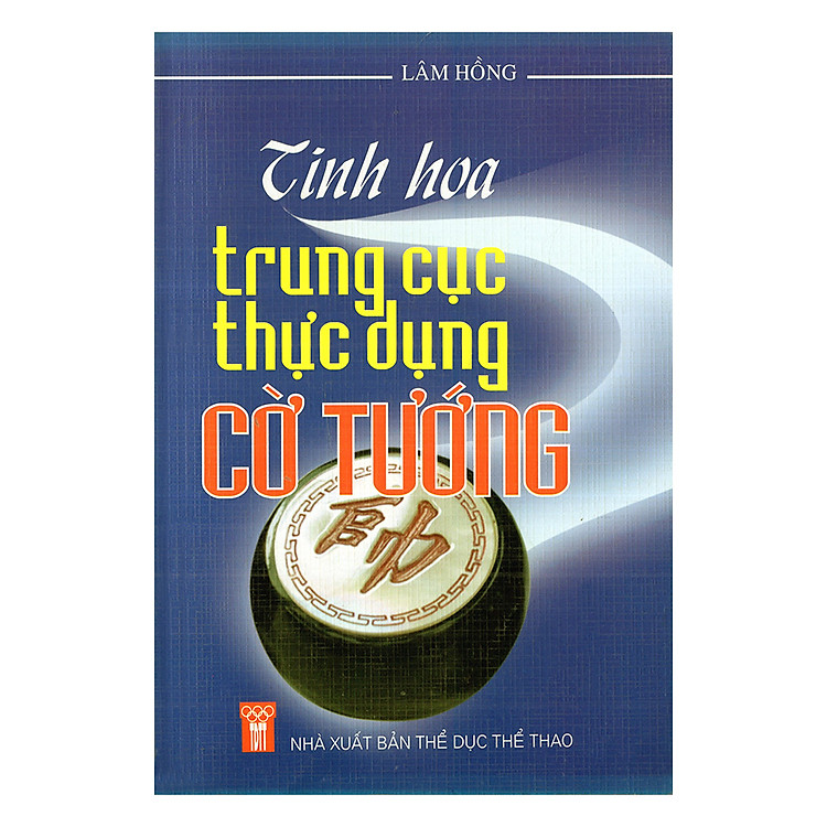 Sách Tinh Hoa Trung Cục Thực Dụng Cờ Tướng