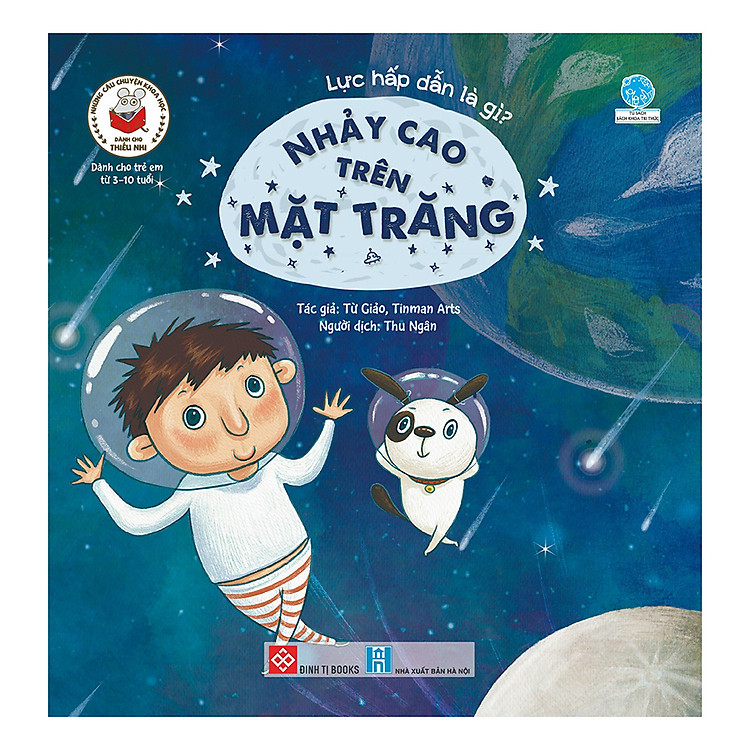 Sách Những Câu Chuyện Khoa Học Dành Cho Thiếu Nhi - Nhảy Cao Trên Mặt Trăng