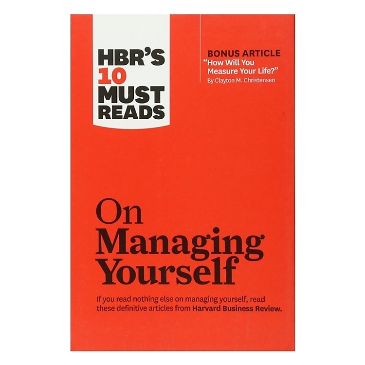 Harvard Business Review: 10 Must Reads On Managing Yourself