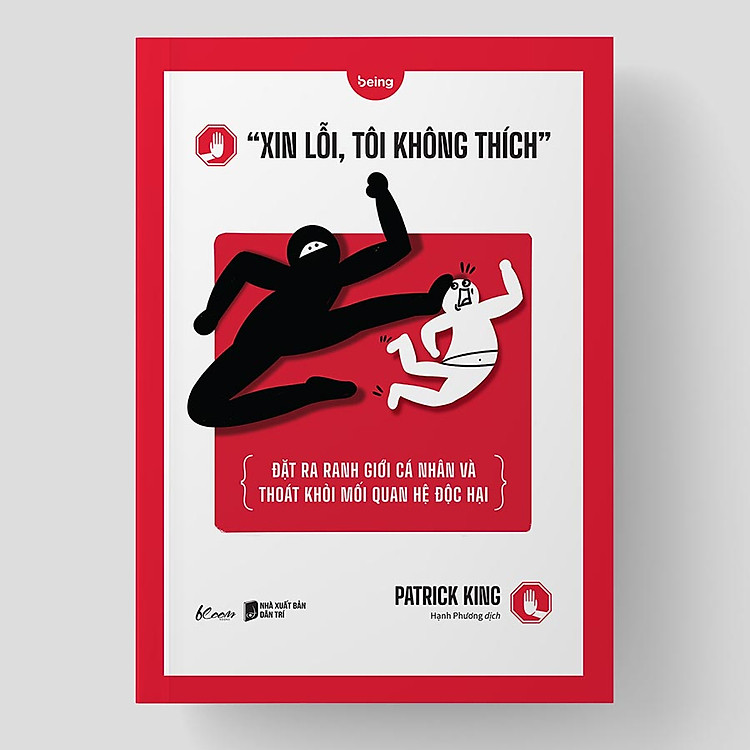 Xin lỗi, tôi không thích - Đặt ra ranh giới cá nhân và thoát khỏi mối quan hệ độc hại - Ảnh 3