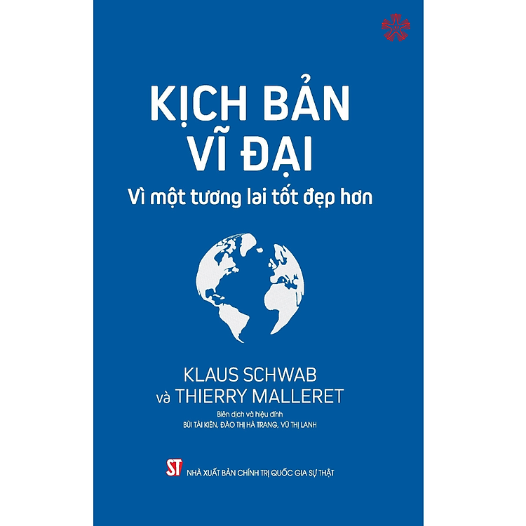 Kịch bản vĩ đại – Vì một tương lai tốt đẹp hơn