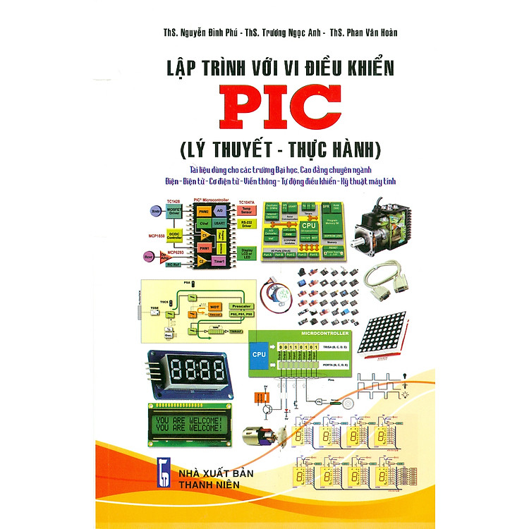 Lập Trình Với Vi Điều Khiển PIC (Lý Thuyết – Thực Hành)