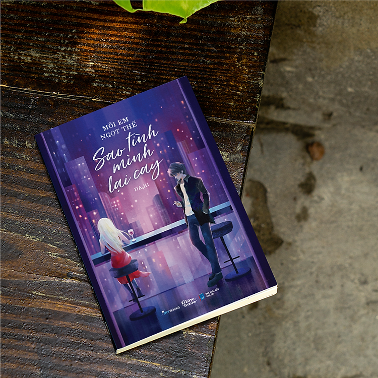 Môi Em Ngọt Thế Sao Tình Mình Lại Cay - Ảnh 2