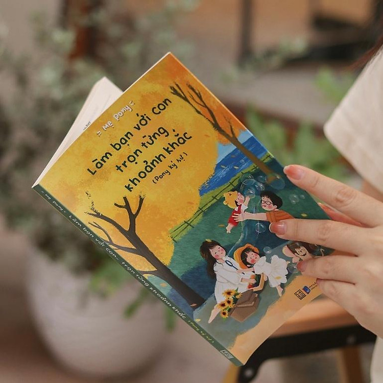 Làm Bạn Với Con Trọn Từng Khoảnh Khắc (Pony Ký Sự) - Ảnh 3