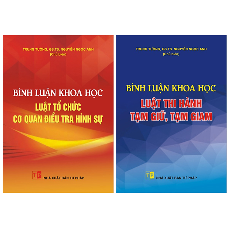 Combo 2 cuốn sách Bình luận khoa học Luật tổ chức cơ quan điều tra hình sự + Bình luận khoa học Luật thi hành tạm giữ, tạm giam