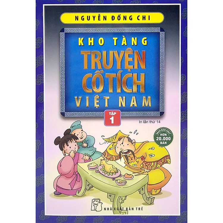 Kho Tàng Truyện Cổ Tích Việt Nam - Tập 1 - Ảnh 2