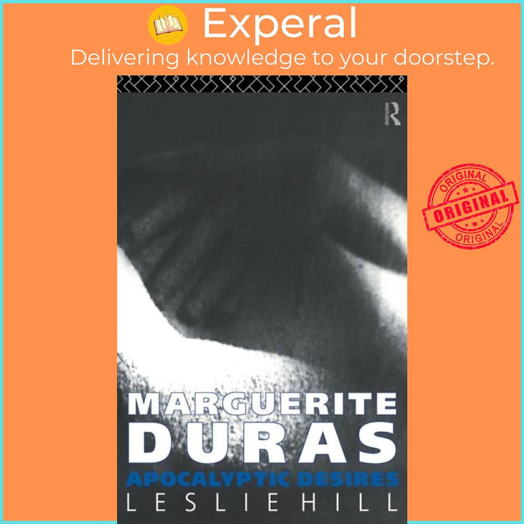 Sách - Marguerite Duras - Apocalyptic Desires by Leslie Hill (UK edition, paperback)