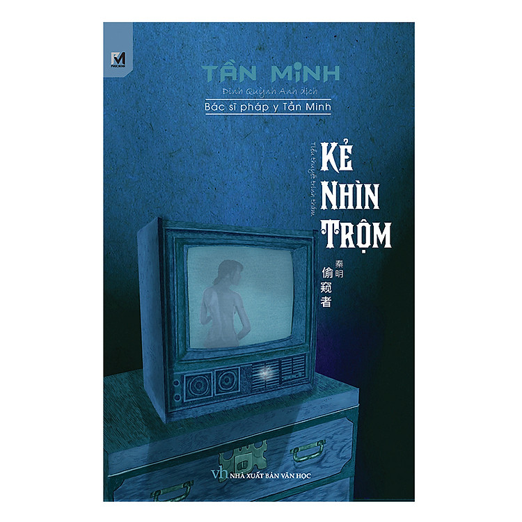 Sách Serie Bác Sĩ Pháp Y Tần Minh - Kẻ Nhìn Trộm