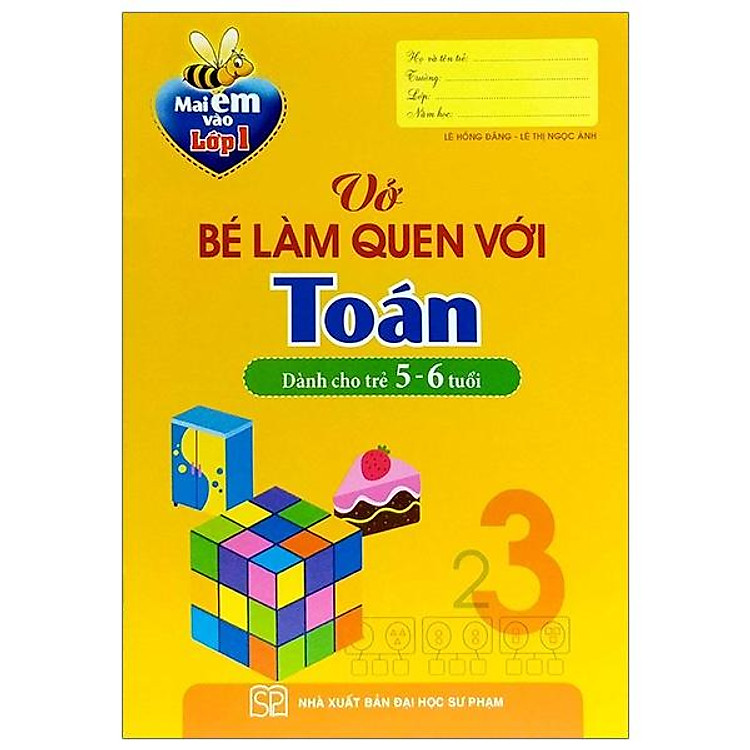 Mai Em Vào Lớp 1 – Vở Bé Làm Quen Với Toán (5-6T)