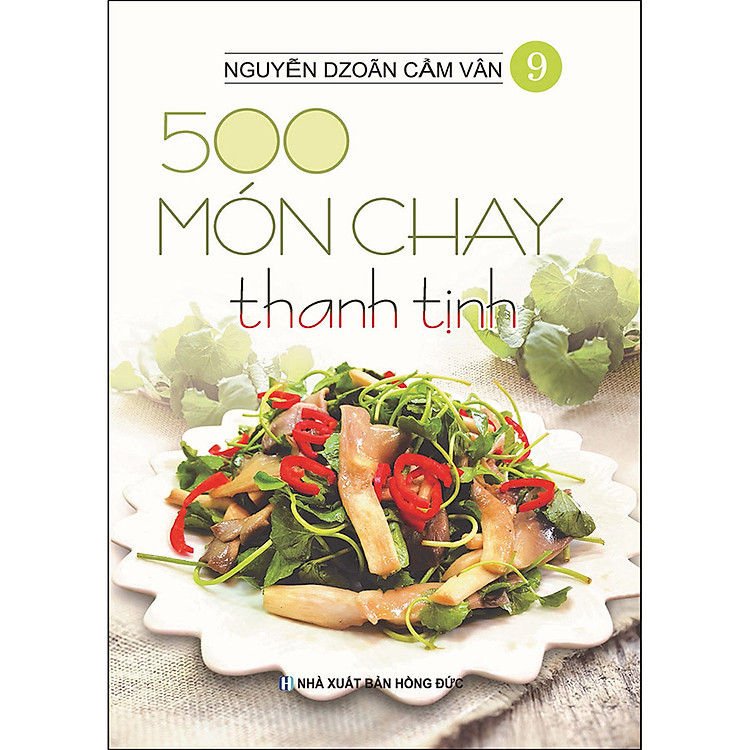 500 Món Chay Thanh Tịnh (Tập 1 Đến Tập 14) - Ảnh 5