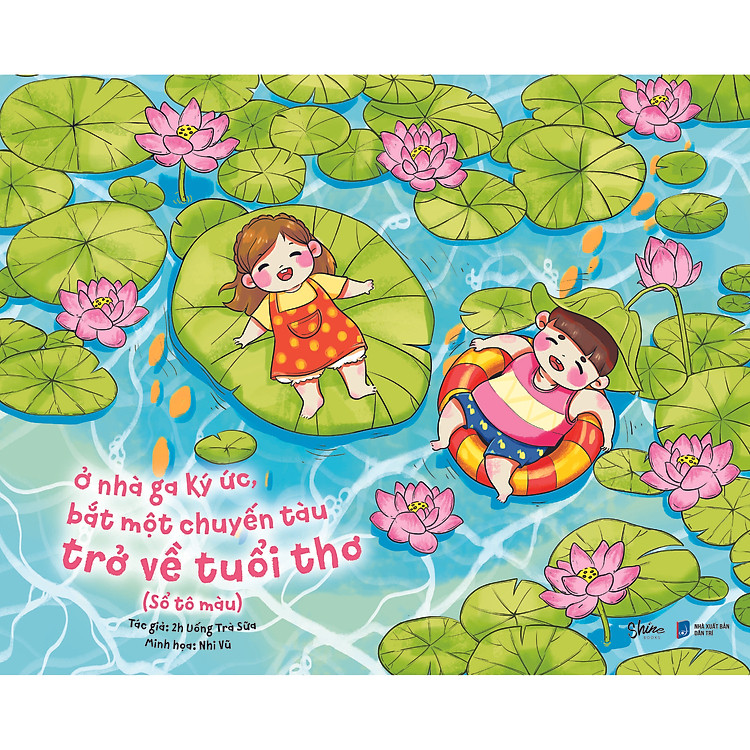 Ở Nhà Ga Ký Ức Bắt Một Chuyến Tàu Trở Về Tuổi Thơ