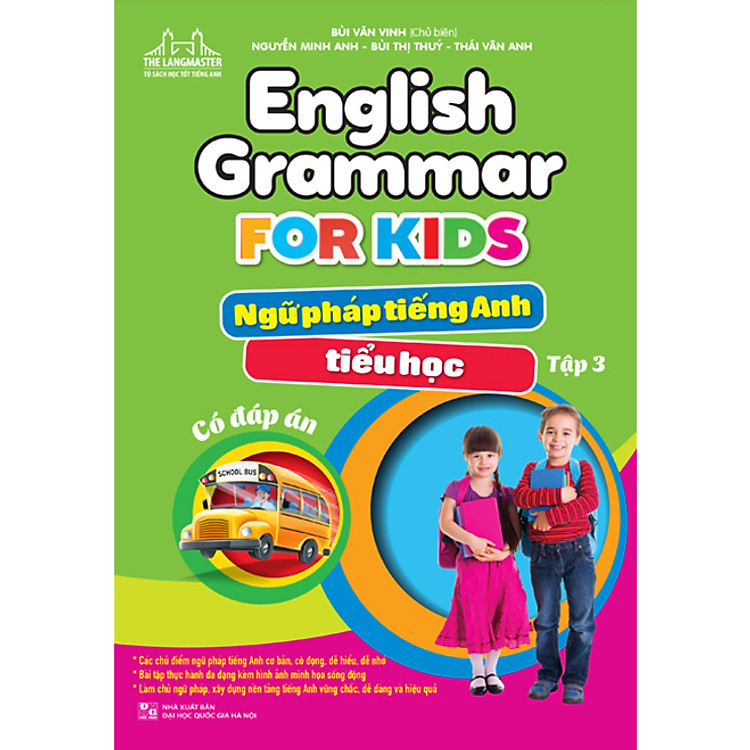 English Grammar For Kids – Ngữ Pháp Tiếng Anh Tiểu Học Tập 3 (Có Đáp Án)