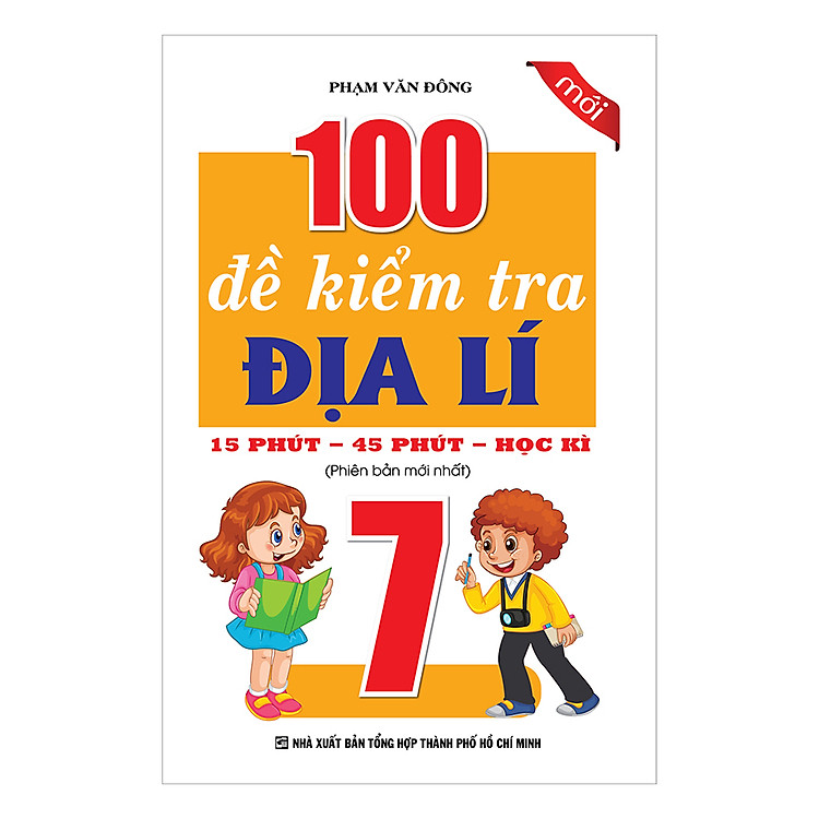 100 Đề Kiểm Tra Địa Lí Lớp 7