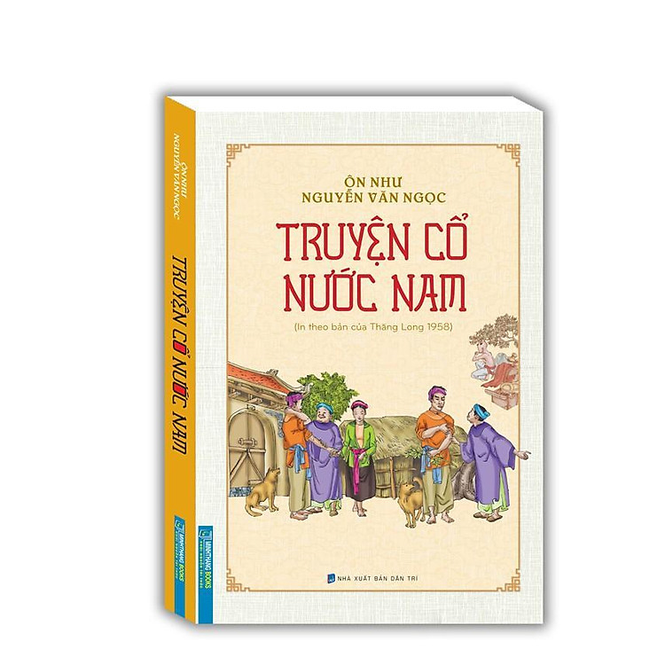 Mua tại Newshop: Truyện Cổ Nước Nam - In Theo Bản Của Thăng Long 1958