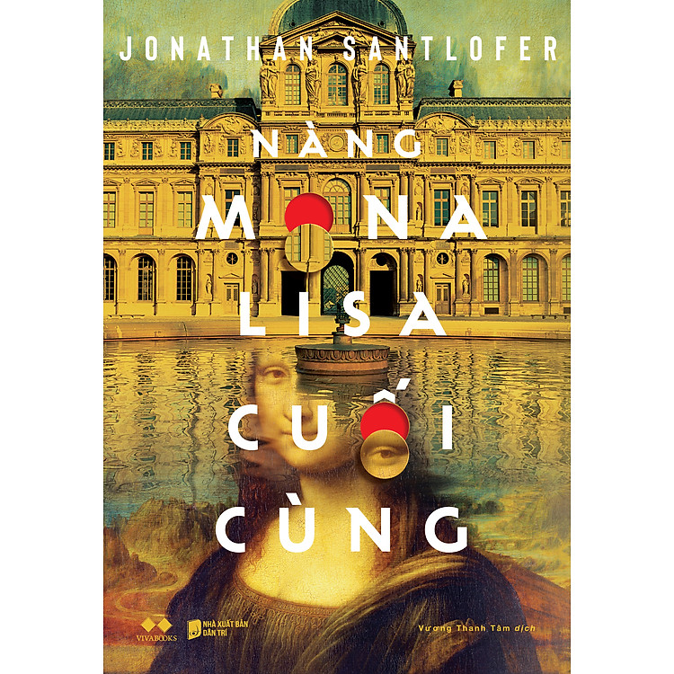 (Tặng kèm bookmark) NÀNG MONA LISA CUỐI CÙNG – Jonathan Santlofer – Vương Thanh Tâm dịch – Az Việt Nam – NXB Dân Trí