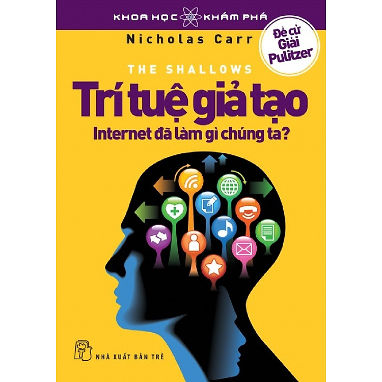 Trí Tuệ Giả Tạo - Internet Đã Làm Gì Chúng Ta? - Ảnh 3