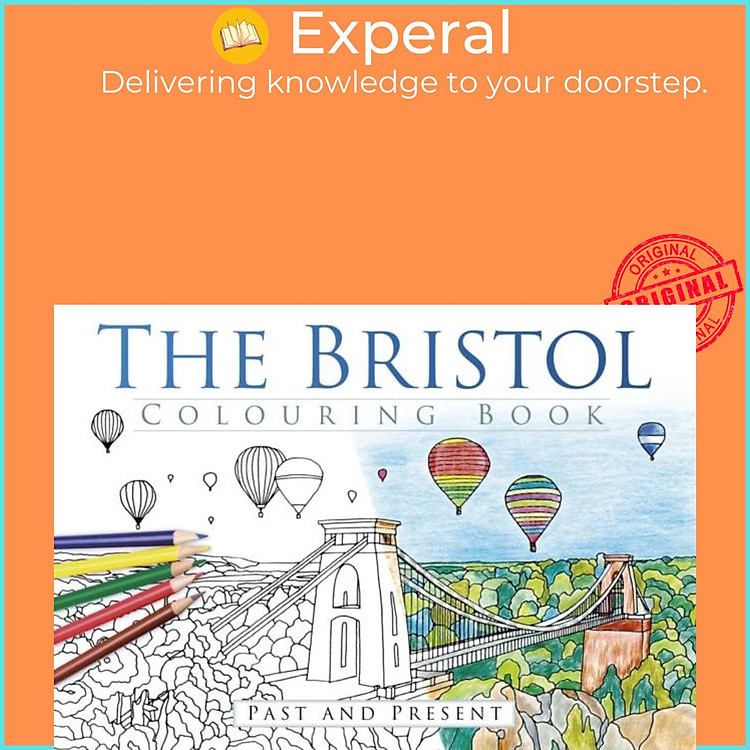 Sách - The Bristol Colouring Book: Past & Present by The History Press (UK edition, paperback)