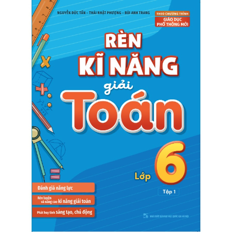 Rèn Kĩ Năng Giải Toán Lớp 6 (Tập 1)