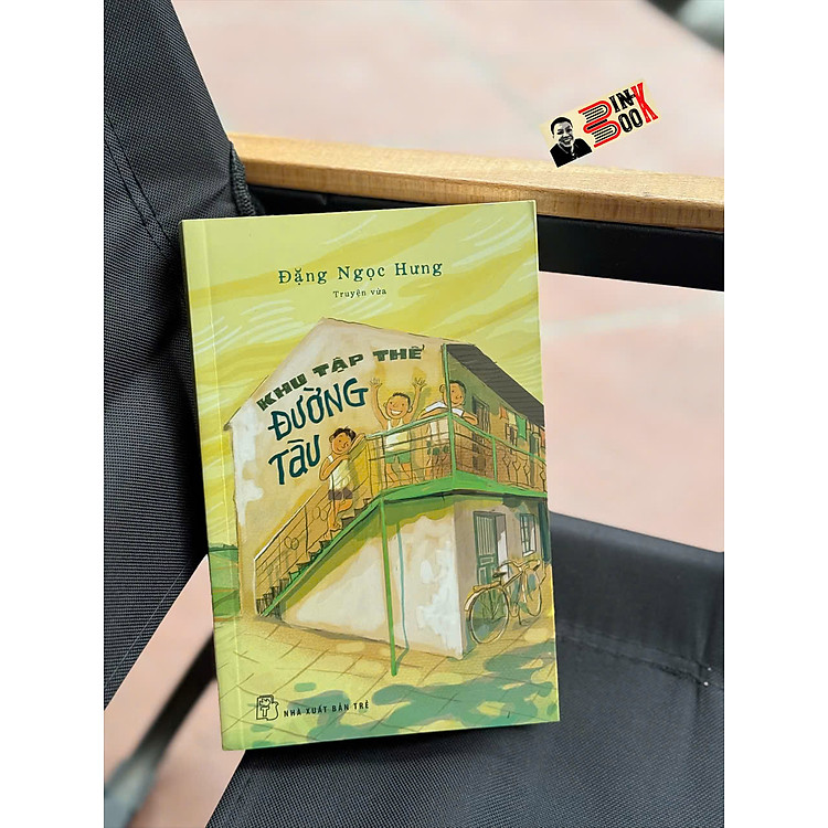 KHU TẬP THỂ ĐƯỜNG TÀU – Đặng Ngọc Hưng