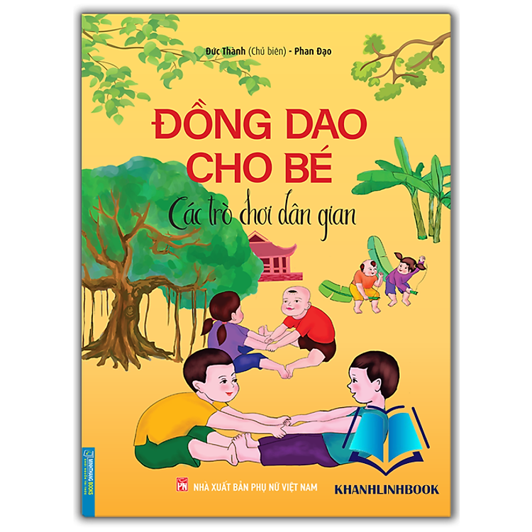 Đồng dao cho bé – Các trò chơi dân gian