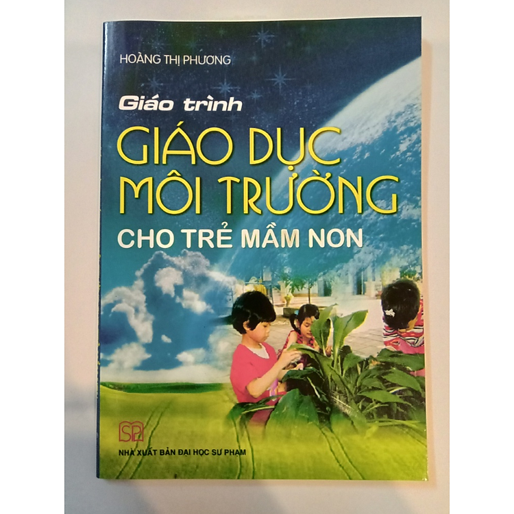Giáo trình Giáo dục môi trường cho trẻ mầm non - Ảnh 2