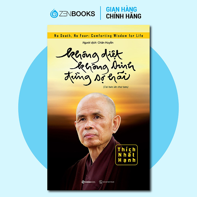 Mua tại Newshop: Không Diệt Không Sinh Đừng Sợ Hãi (Tái Bản)