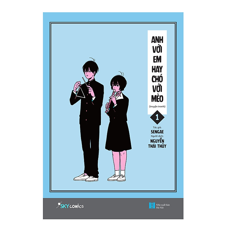 Sách Anh Với Em Hay Chó Với Mèo - Tập 1