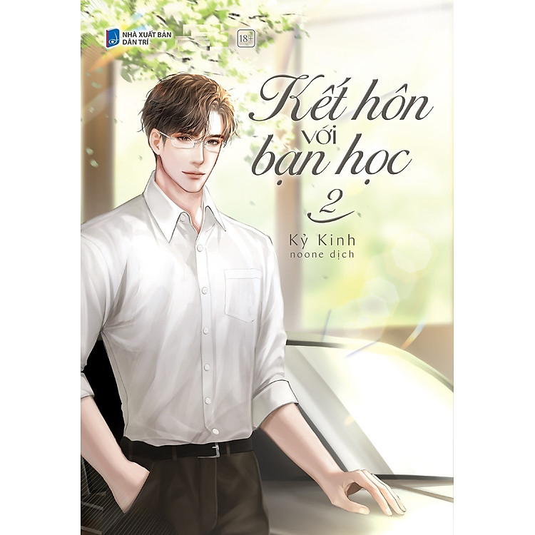 Kết Hôn Với Bạn Học: Tập 2