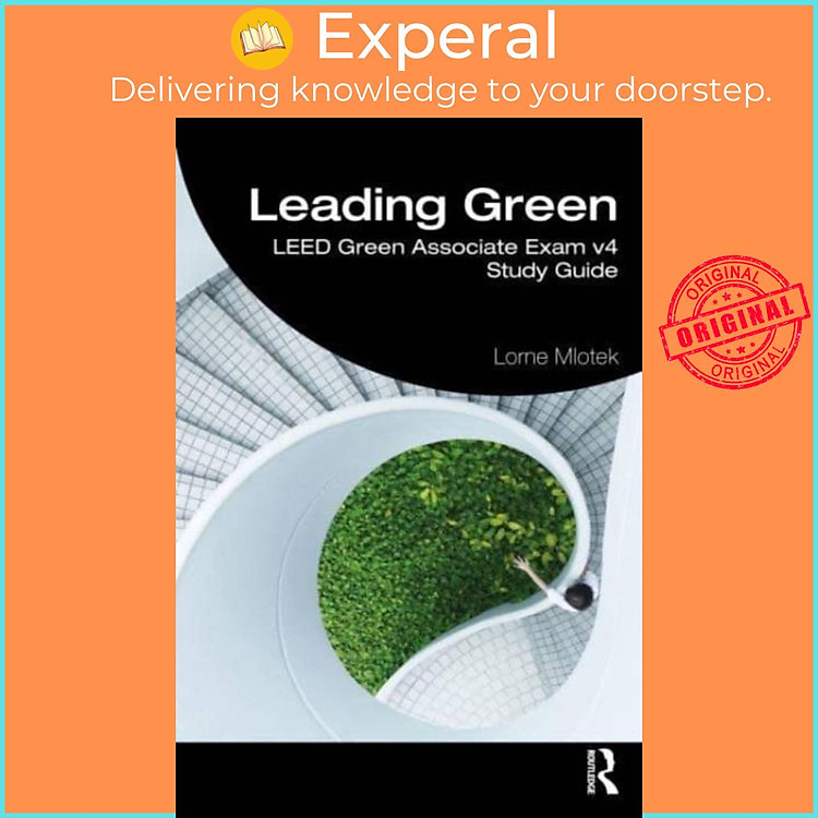Sách - LeadingGreen - LEED (R) Green Associate Exam v4 Study Guide by Lorne Mlotek (UK edition, paperback)