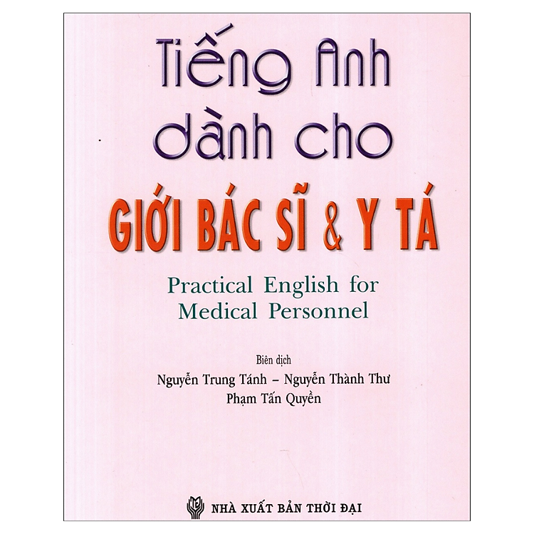 Tiếng Anh Dành Cho Giới Bác Sĩ & Y Tá