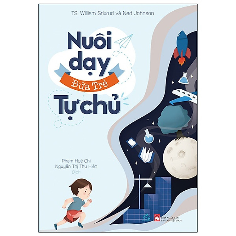 Nuôi Dạy Đứa Trẻ Tự Chủ (QV179)