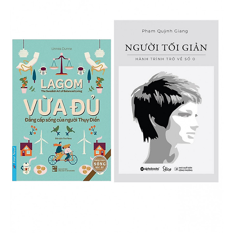 Combo Người Tối Giản – Hành Trình Trở Về Số 0 + Lagom - Vừa Đủ - Đẳng Cấp Sống Của Người Thụy Điển