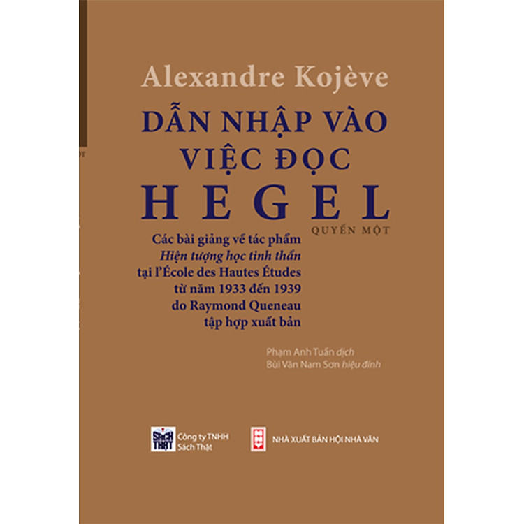 Dẫn Nhập Vào Việc Đọc Hegel: Các Bài Giảng Về Hiện Tượng Học Tinh Thần