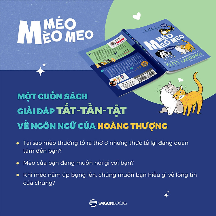 Mèo Méo Meo - Kitty Language - Bí Mật Giao Tiếp Từ Cái Vẫy Đuôi Đến Tiếng Grừ Grừ - Ảnh 7