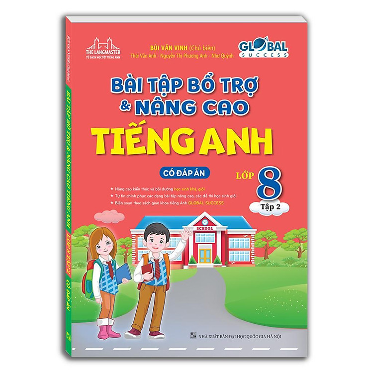 Global Success – Bài Tập Bổ Trợ Và Nâng Cao Tiếng Anh Lớp 8 Tập 2 – Có Đáp Án